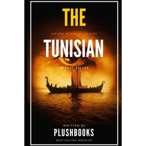 (영문도서) The Tunisian: Warrior From A Distant Land Paperback, Independently Published, English, 9798365125902