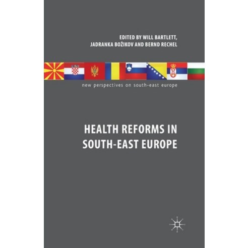 Health Reforms in South-East Europe Paperback, Palgrave MacMillan