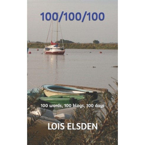 (영문도서) 100/100/100: 100 words 100m blogs 100 days Paperback, Independently Published, English, 9798467028972