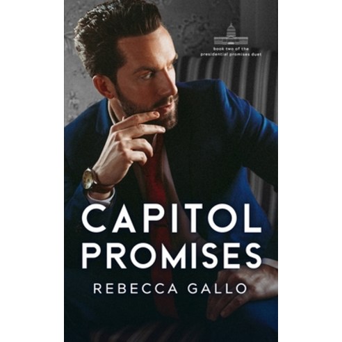 (영문도서) Capitol Promises Paperback, Independently Published, English, 9798508265700