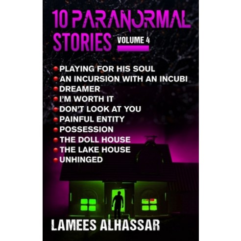 (영문도서) 10 Paranormal Stories: Volume 4 Paperback, Independently Published, English, 9798503806632