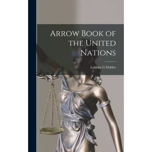 (영문도서) Arrow Book of the United Nations Hardcover, Hassell Street Press