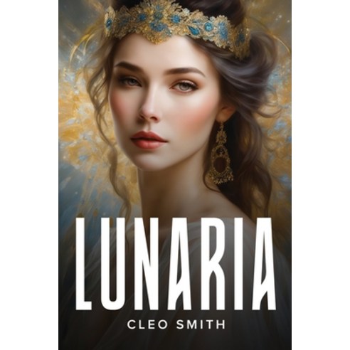(영문도서) Lunaria Paperback, Cleo Smith, English, 9789516259652