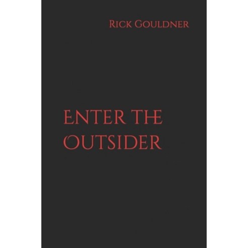 (영문도서) Enter the Outsider Paperback, Independently Published, English, 9798755832359