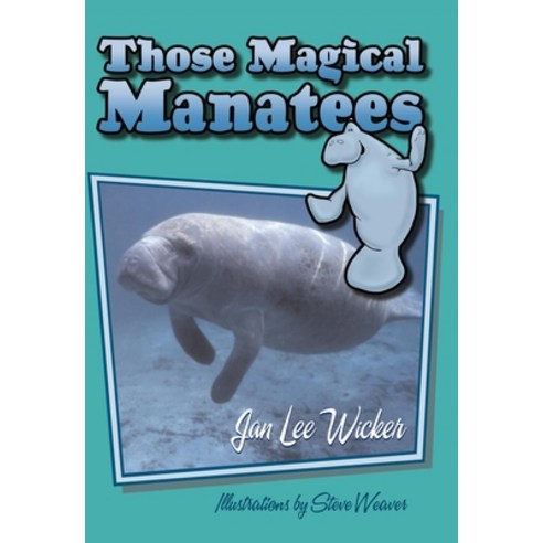 (영문도서) Those Magical Manatees Paperback, Pineapple Press, English, 9781561643837
