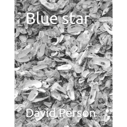 (영문도서) Blue star Paperback, Independently Published, English, 9798498177977