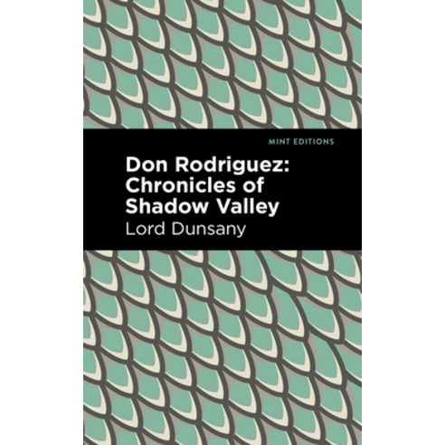 (영문도서) Don Rodriguez: Chronicles of Shadow Valley Paperback, Mint Editions, English, 9781513282794