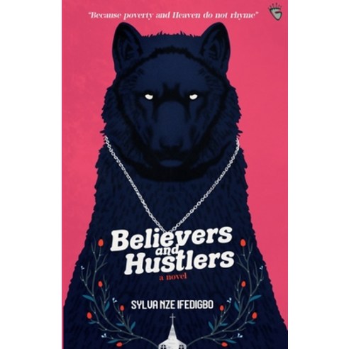 (영문도서) Believers and Hustlers Paperback, Griots Lounge Publishing, English, 9781777688486