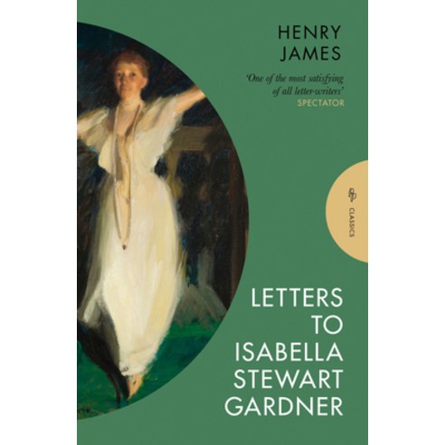 (영문도서) Letters to Isabella Stewart Gardner Paperback, Pushkin Press Classics, English, 9781805330912