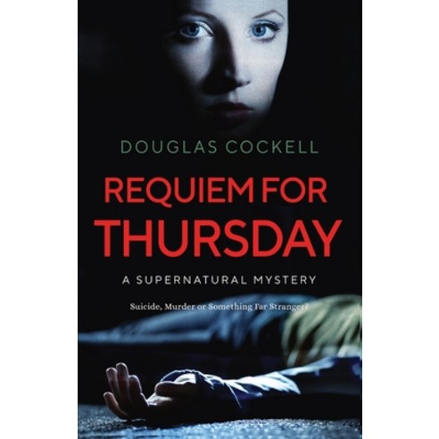 Requiem For Thursday: A Supernatural Mystery Paperback, Dunhill Clare Publishing, English, 9781989733127