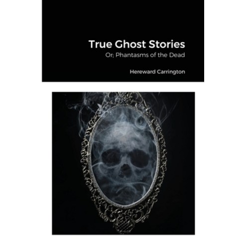 True Ghost Stories Paperback, Lulu.com, English, 9781716568855