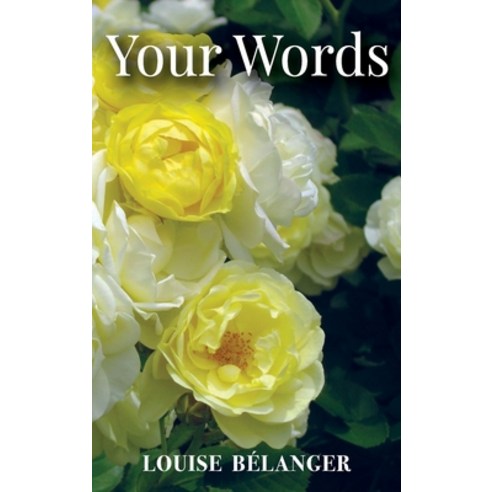 (영문도서) Your Words Hardcover, Abundance Books LLC, English, 9781963377088