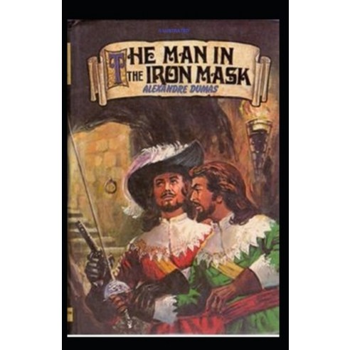 The Man in the Iron Mask Illustrated Paperback, Independently Published, English, 9798563037816