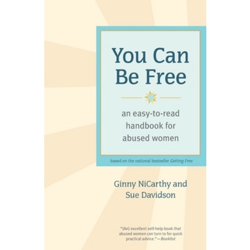 (영문도서) You Can Be Free: An Easy-To-Read Handbook for Abused Women Paperback, Seal Press (CA), English, 9781580051590