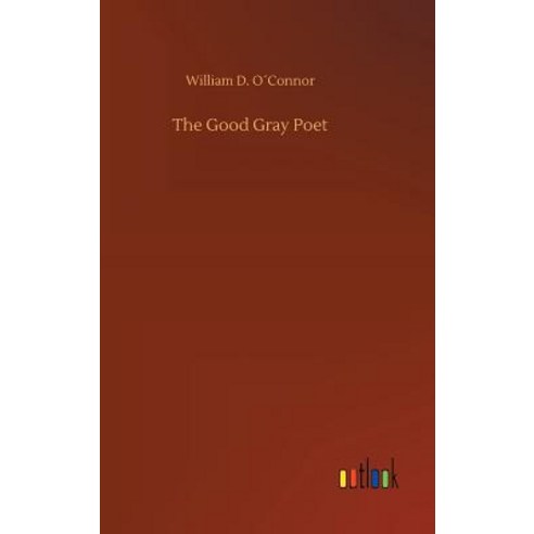 The Good Gray Poet Hardcover, Outlook Verlag, English, 9783732689026