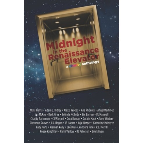 (영문도서) Midnight in The Renaissance Elevator: A Charity Anthology Paperback, Independently Published, English, 9798854561013
