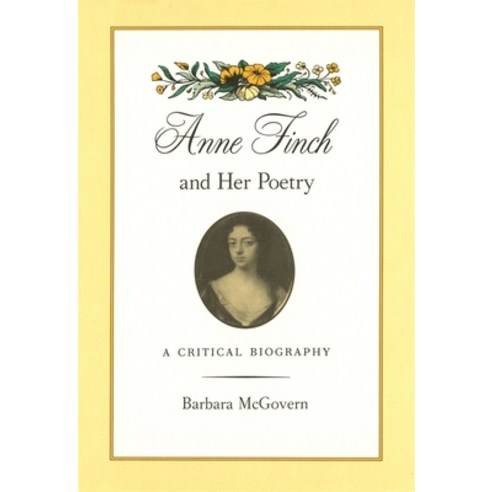 (영문도서) Anne Finch and Her Poetry Paperback, University of Georgia Press, English, 9780820357027