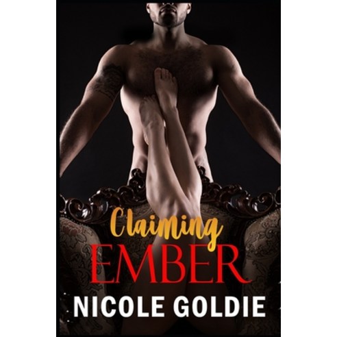 Claiming Ember Paperback, Independently Published