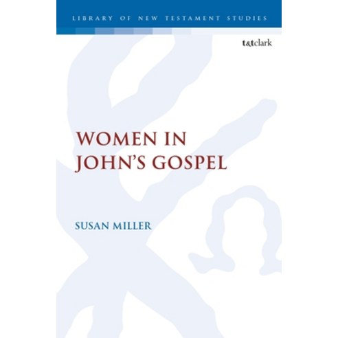 (영문도서) Women in John''s Gospel Hardcover, T&T Clark, English, 9780567708229