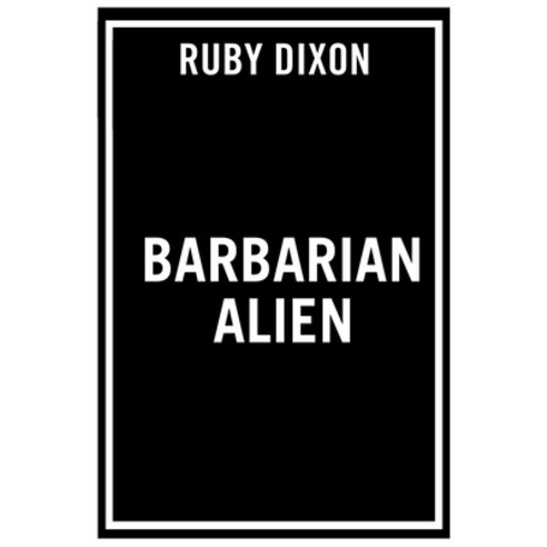 (영문도서) Barbarian Alien Paperback, Berkley Books, English, 9780593546031