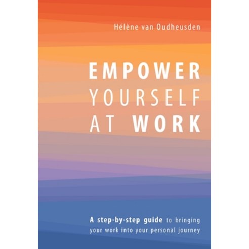 (영문도서) Empower Yourself at Work Paperback, Apollo Books, English, 9789081440028