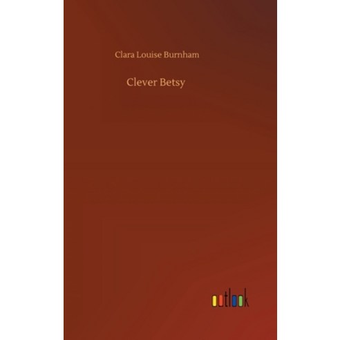 Clever Betsy Hardcover, Outlook Verlag