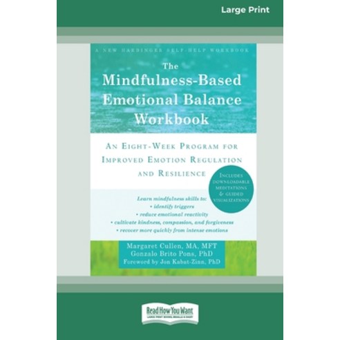 The Mindfulness-Based Emotional Balance Workbook: An Eight-Week Program for Improved Emotion Regulat... Paperback, ReadHowYouWant, English, 9780369312990