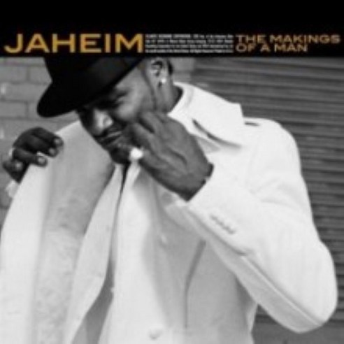 Jaheim - The Makings Of A Man 유럽수입반, 1CD