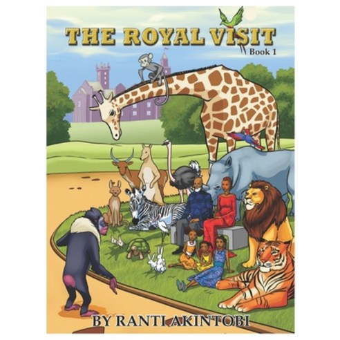 The Royal Visit: Book 1 Paperback, Independently Published, English, 9798697891391