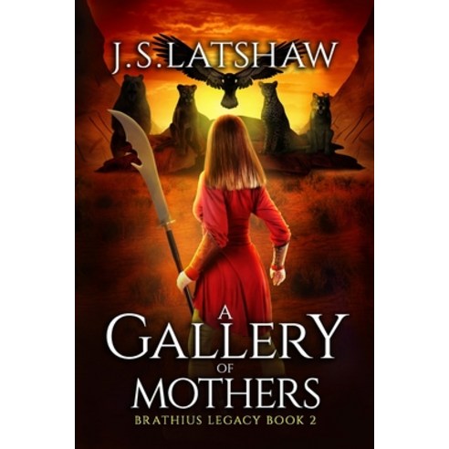 A Gallery of Mothers Paperback, Independently Published