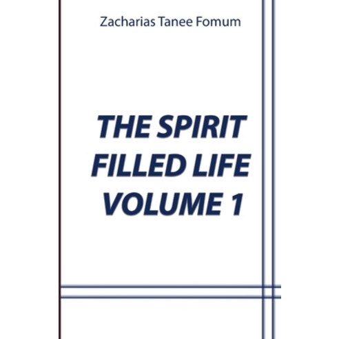 (영문도서) The Spirit-Filled Life (Volume 1) Paperback, Independently Published, English, 9781709477638