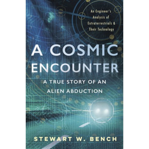 (영문도서) A Cosmic Encounter: A True Story of an Alien Abduction Paperback, Llewellyn Publications, English, 9780738769509
