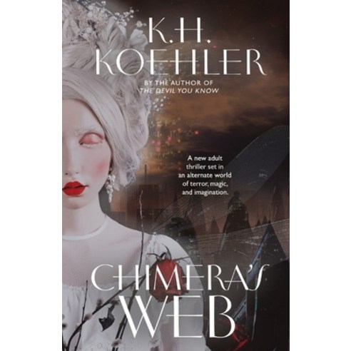 (영문도서) Chimera''s Web: A Clockwork Vampire #3 Paperback, Monster Factory, English, 9798869266385