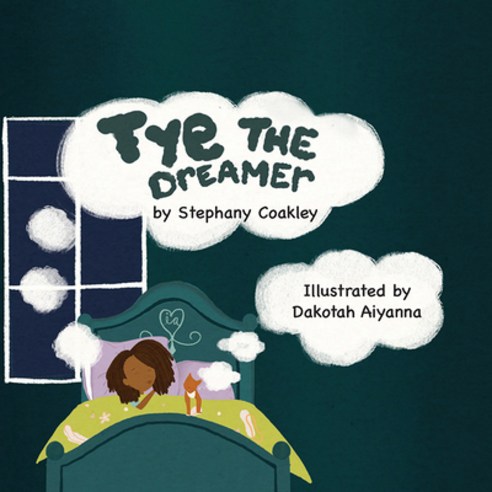 Tye the Dreamer Paperback, AK Classics, English, 9781735796420