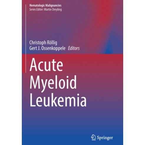 (영문도서) Acute Myeloid Leukemia Paperback, Springer, English, 9783030726782