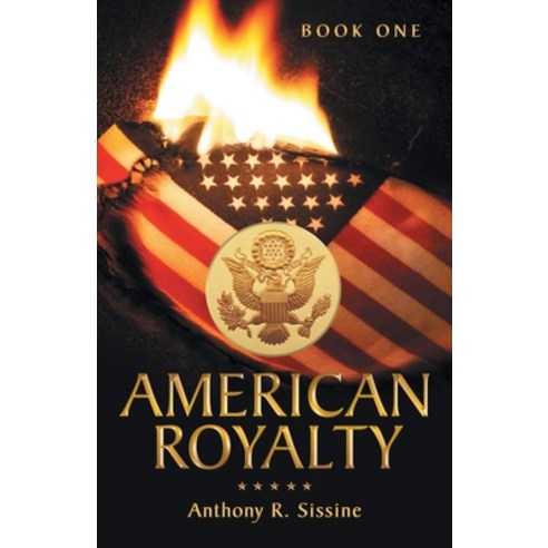 (영문도서) American Royalty: Book One Paperback, Archway Publishing