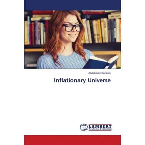 (영문도서) Inflationary Universe Paperback, LAP Lambert Academic Publis..., English, 9786208420833