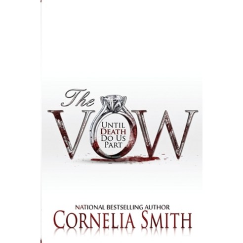 The Vow: Until Death Do Us Part Paperback, R. R. Bowker, English, 9781946221278