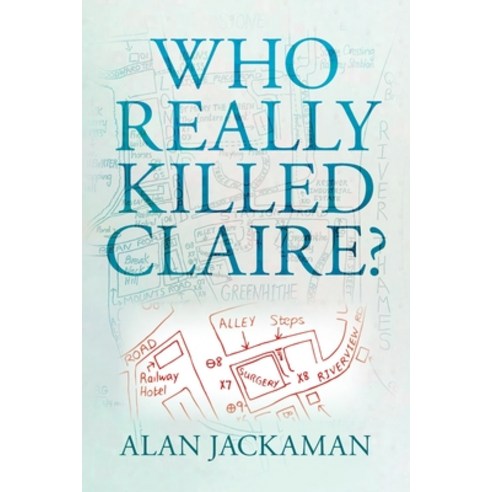 (영문도서) Who Really Killed Claire? Paperback, Waterside Press, English, 9781914603365