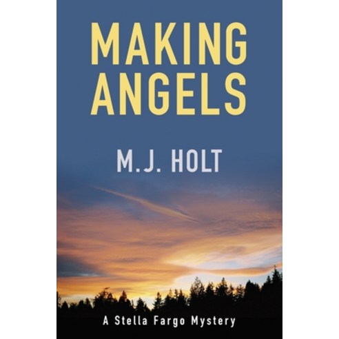 (영문도서) Making Angels: A Stella Fargo Mystery Book 2 Paperback, Independently Published, English, 9798816006910