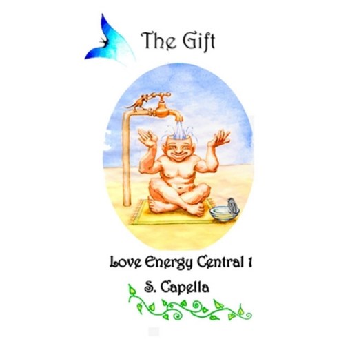 (영문도서) The Gift: Love Energy Central 1 Paperback, Independently Published, English, 9798880249442