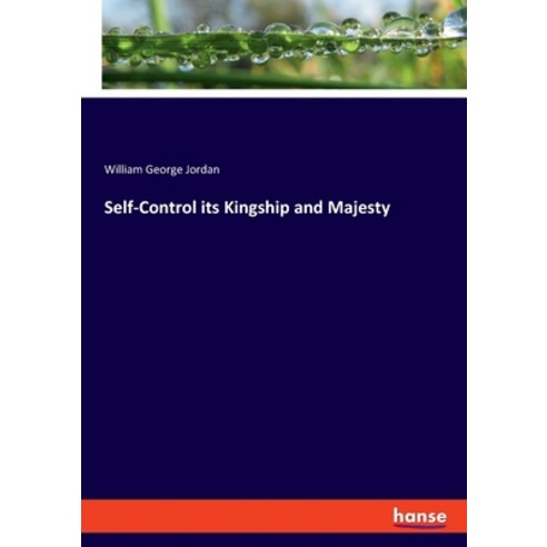 (영문도서) Self-Control its Kingship and Majesty Paperback, Hansebooks, English, 9783348080118