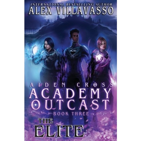 The Elite: A Supernatural Superhero Academy Series Paperback, Independently Published, English, 9798578498169