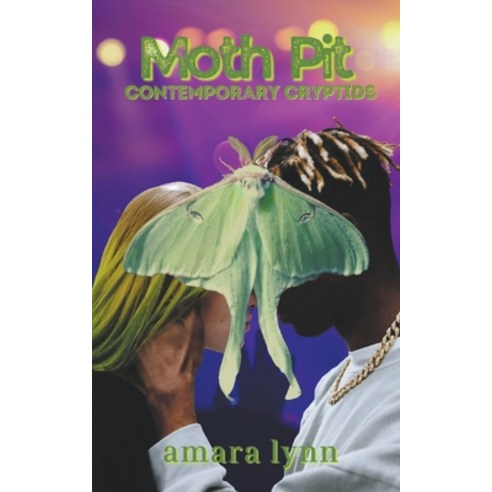 (영문도서) Moth Pit Paperback, Amara Lynn, English, 9798201933975