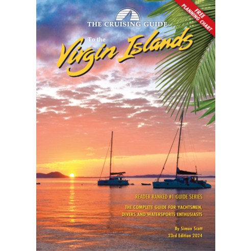 (영문도서) The Cruising Guide to the Virgin Islands Spiral, Not Avail, English, 9798986585819