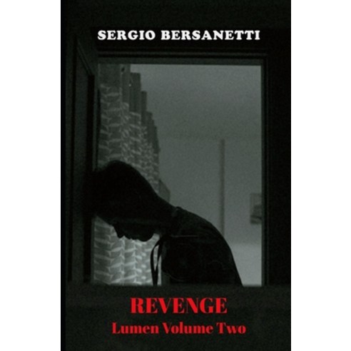 Revenge - Lumen Volume Two Paperback, Independently Published, English, 9798727814000