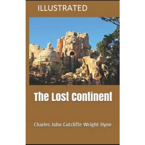The Lost Continent Illustrated Paperback, Independently Published