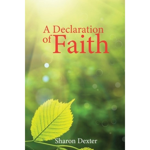 A Declaration of Faith Paperback, Global Summit House, English, 9781638216148