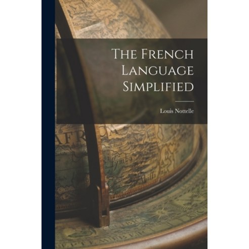 (영문도서) The French Language Simplified Paperback, Legare Street Press, English, 9781017526912