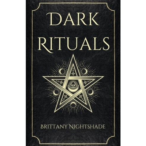 (영문도서) Dark Rituals Paperback, Nightshade Apothecary Publi..., English, 9798987800201